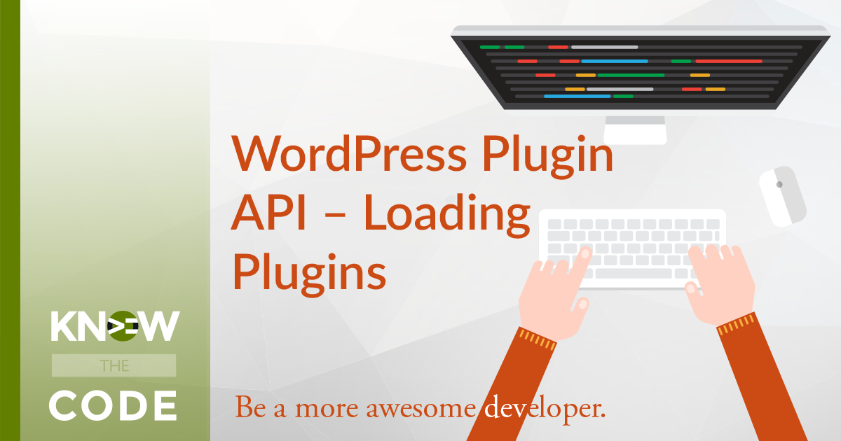 WordPress Plugin Loading Plugin API