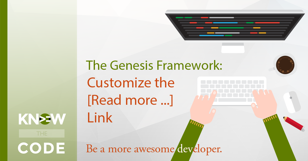 Customize the Read More Link in Genesis