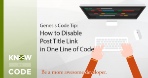 Disable Post Title Link in Genesis