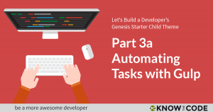 Part 3a Automating Tasks with Gulp