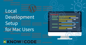 Mac - Local Development Environment Setup