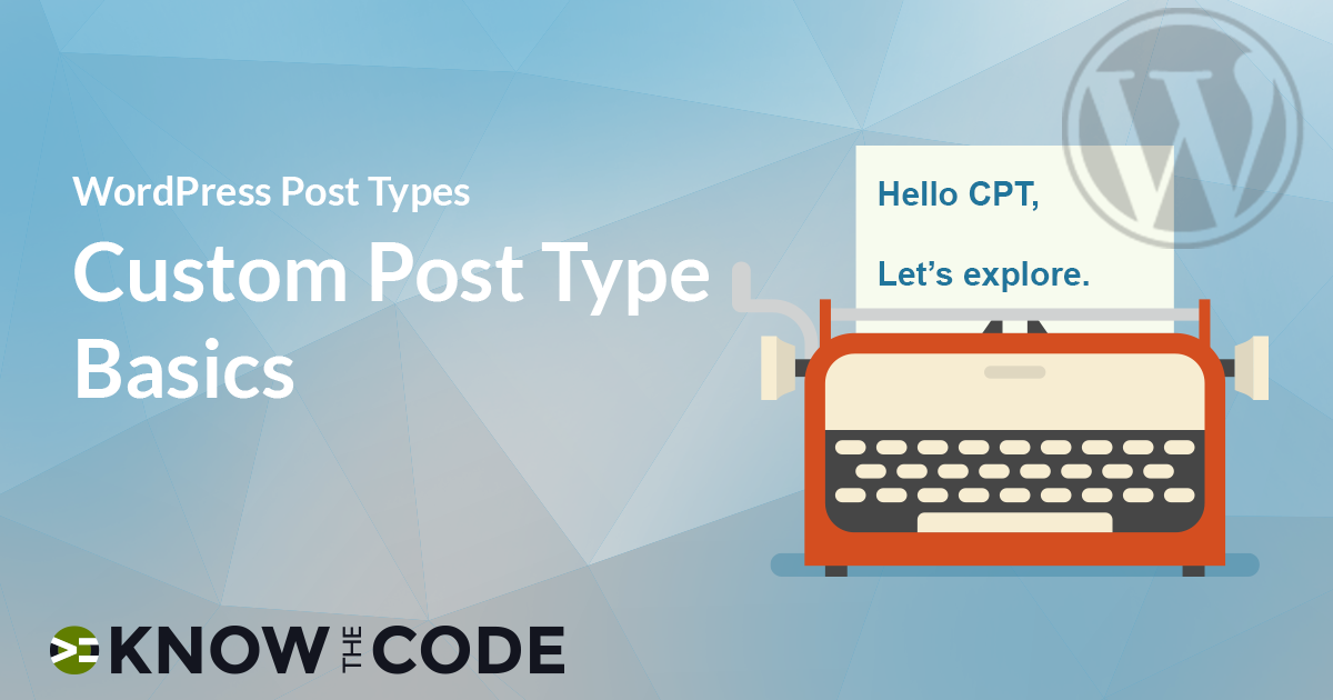 WordPress Custom Post Type Basics