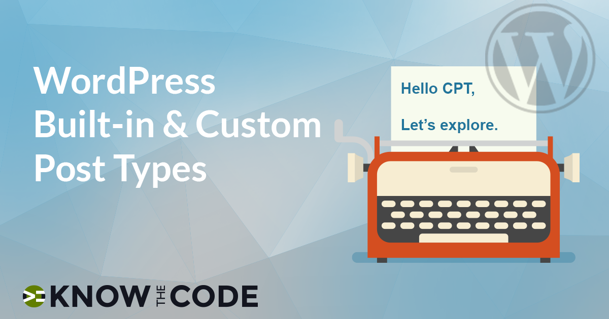 WordPress Built-in and Custom Post Types