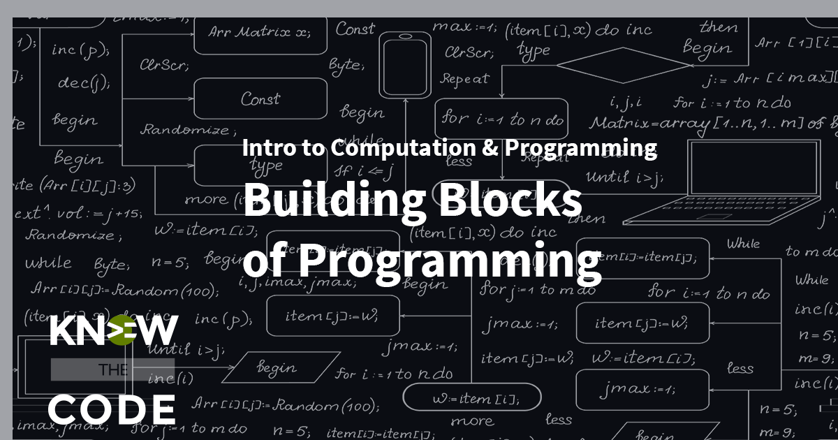 Building Blocks of Programming
