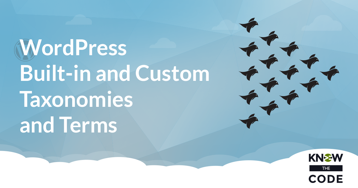 WordPress Built-in and Custom Taxonomies and Terms Series