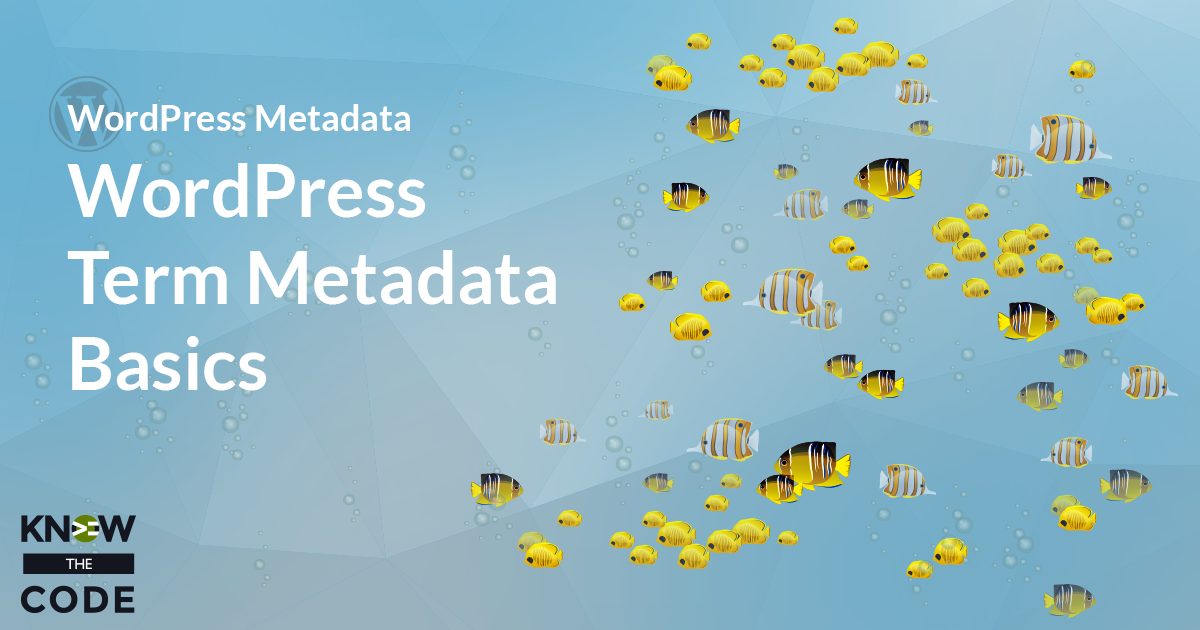 WordPress Term Metadata Basics